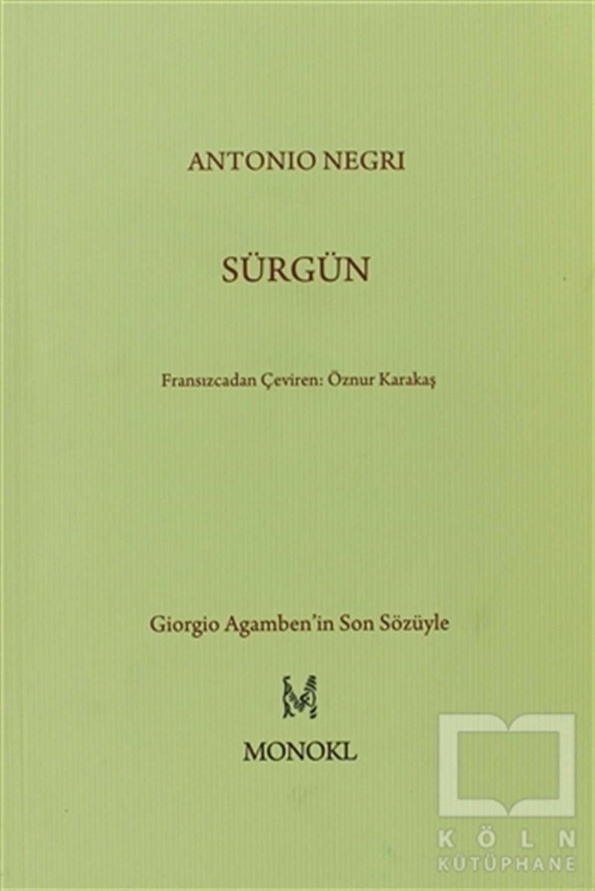 Antonio NegriDüşünceSürgün