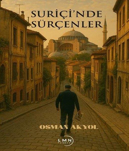 Osman AkyolTürk RomaniSuriçi'nde Sürçenler