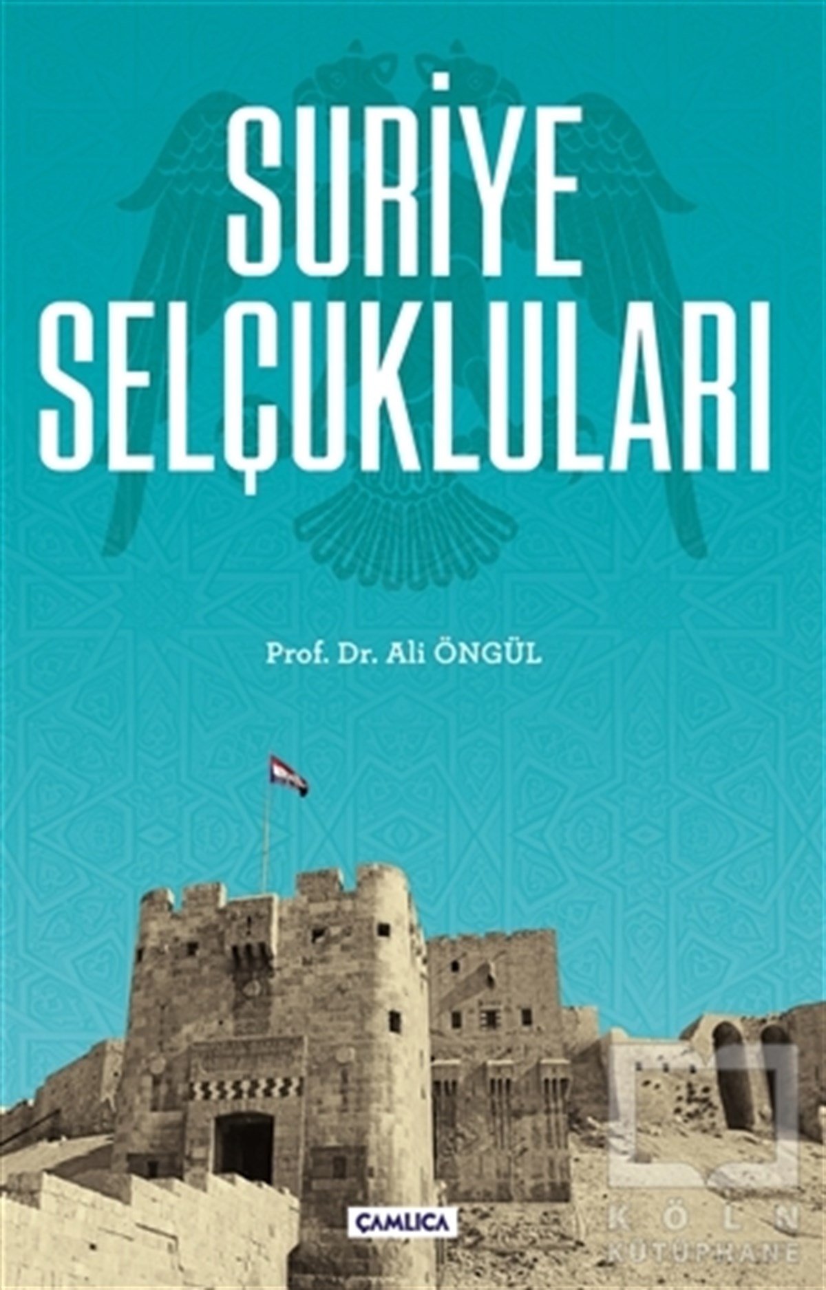 Ali ÖngülDiğerSuriye Selçukluları