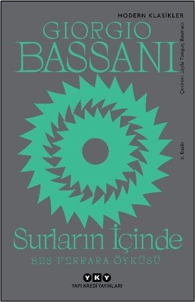 Giorgio BassaniDünya RomanSurların İçinde - Beş Ferrara Öyküsü - Modern Klasikler