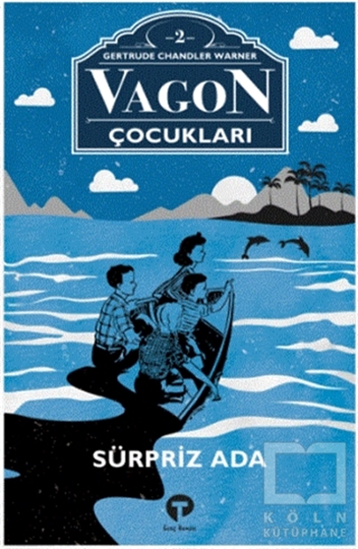 Gertrude Chandler WarnerTürkçe RomanlarSürpriz Ada - Vagon Çocukları 2