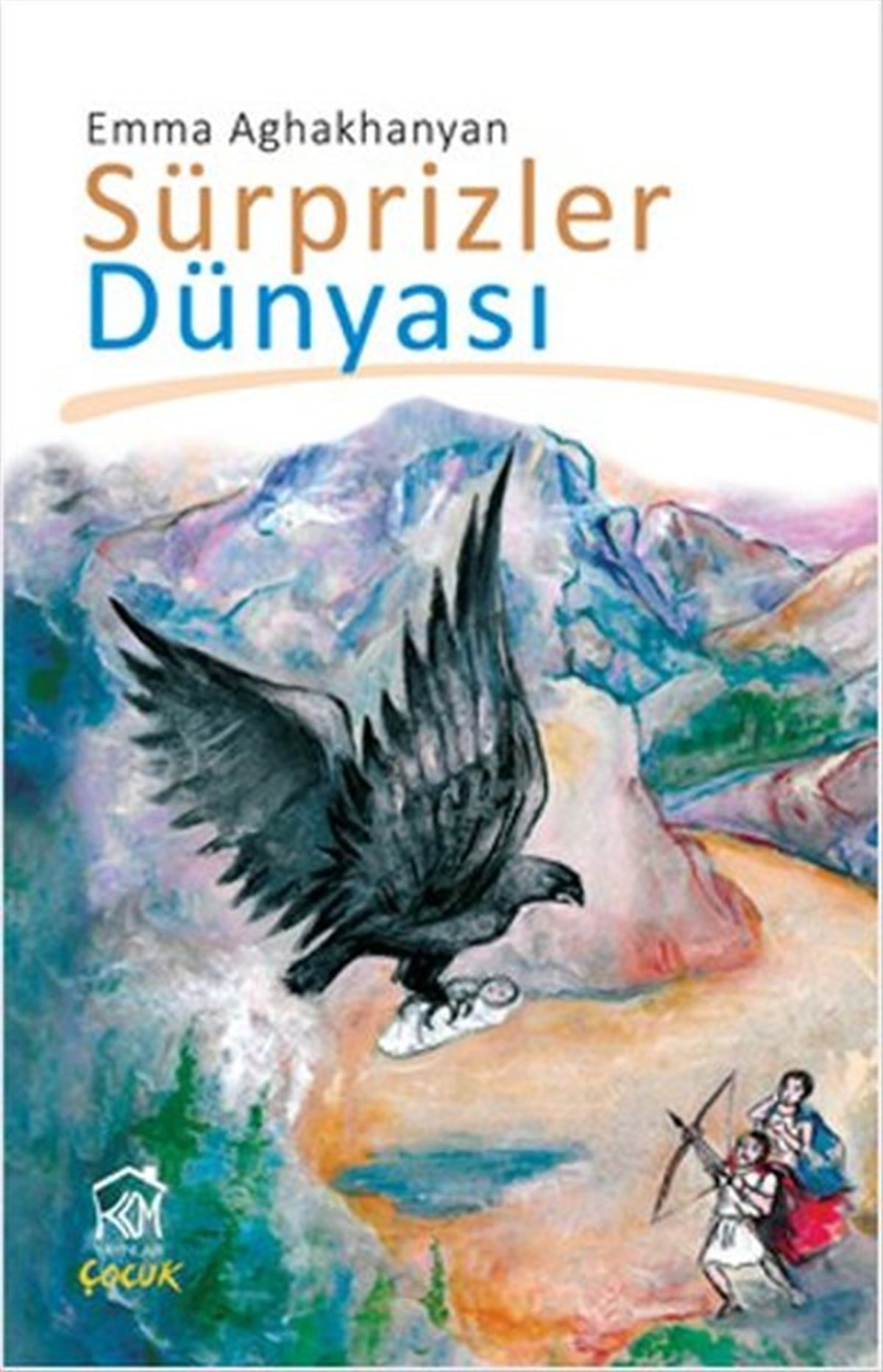 Emma AghakhanyanOkul Öncesi Masal KitaplarıSürprizler Dünyası
