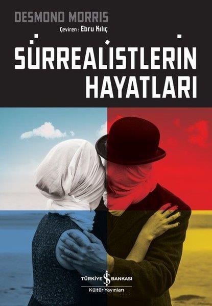 Desmono MorrisSanat Kuramı KitaplarıSürrealistlerin Hayatları