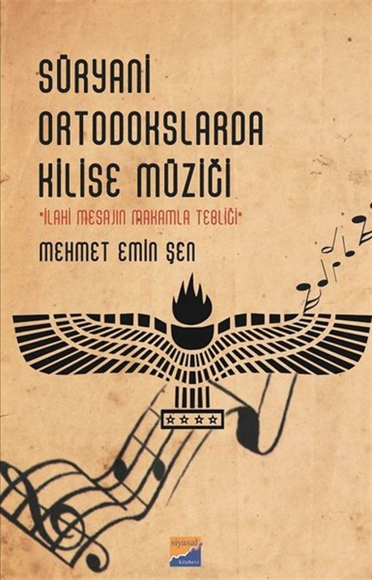 Mehmet Emin ŞenEtnolojiSüryani Ortodokslarda Kilise Müziği-İlahi Mesajın Makamla Tebliği