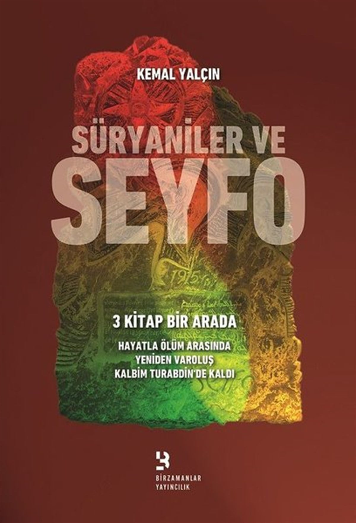 Kemal YalçınEtnolojiSüryaniler ve Seyfo-3 Kitap Bir Arada