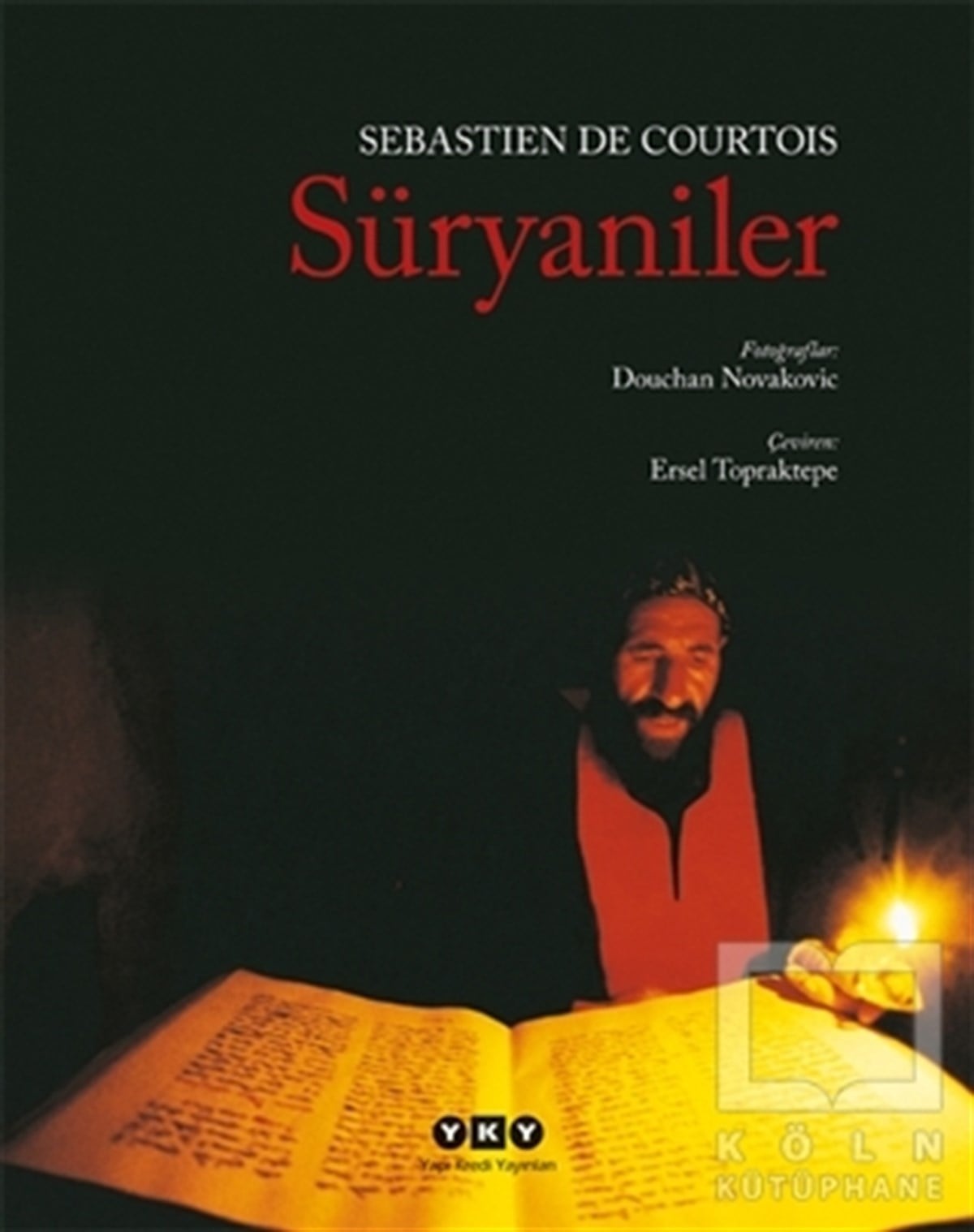 Sebastien De CourtoisKültür ve Bilim KitaplarıSüryaniler