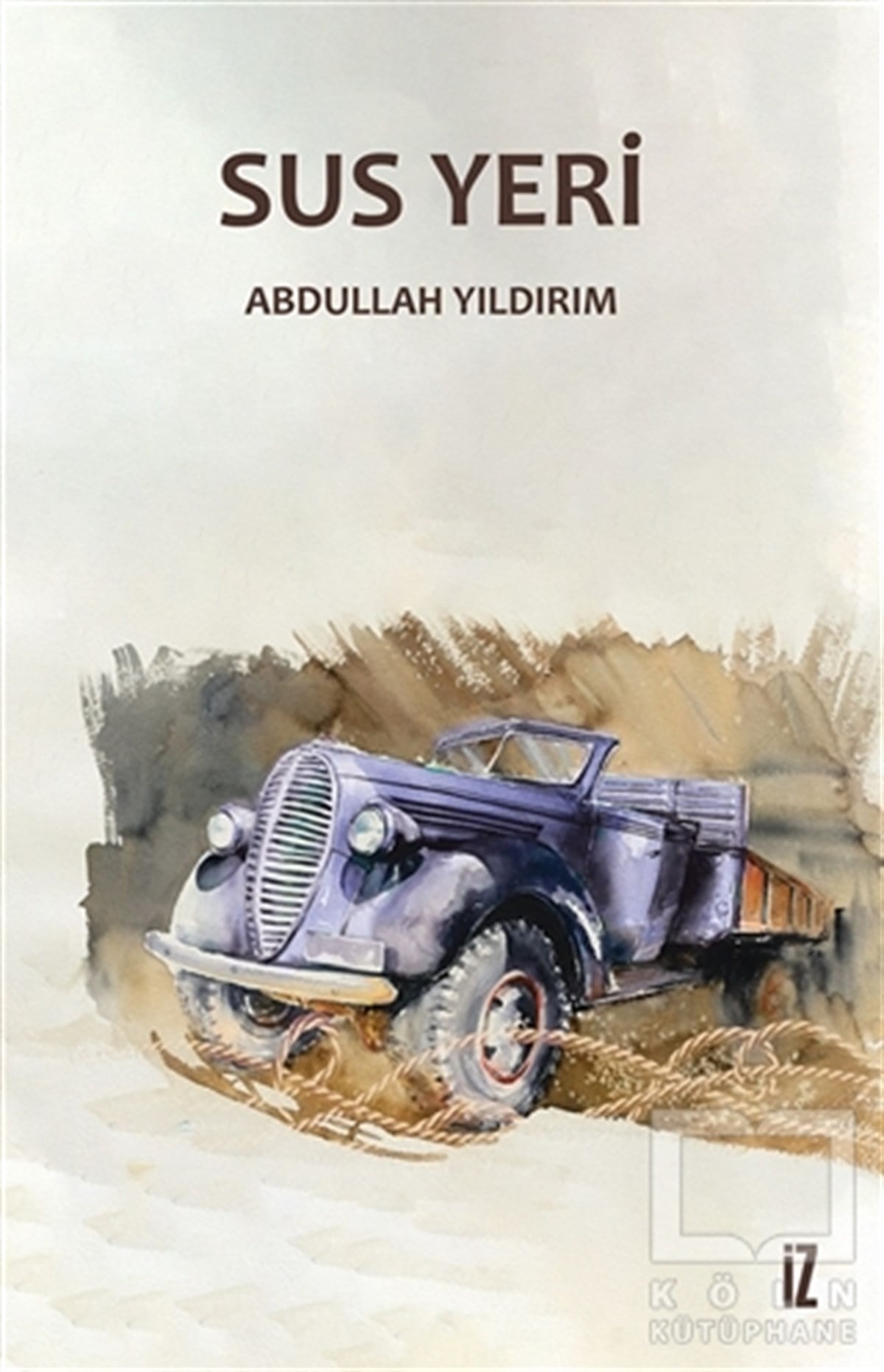 Abdullah YıldırımHikaye (Öykü) KitaplarıSus Yeri