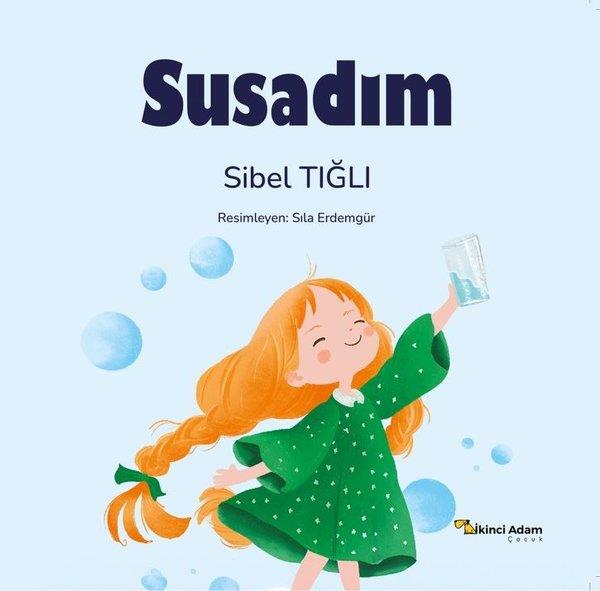 Sibel TığlıEgitim Etkinlik KitaplariSusadım