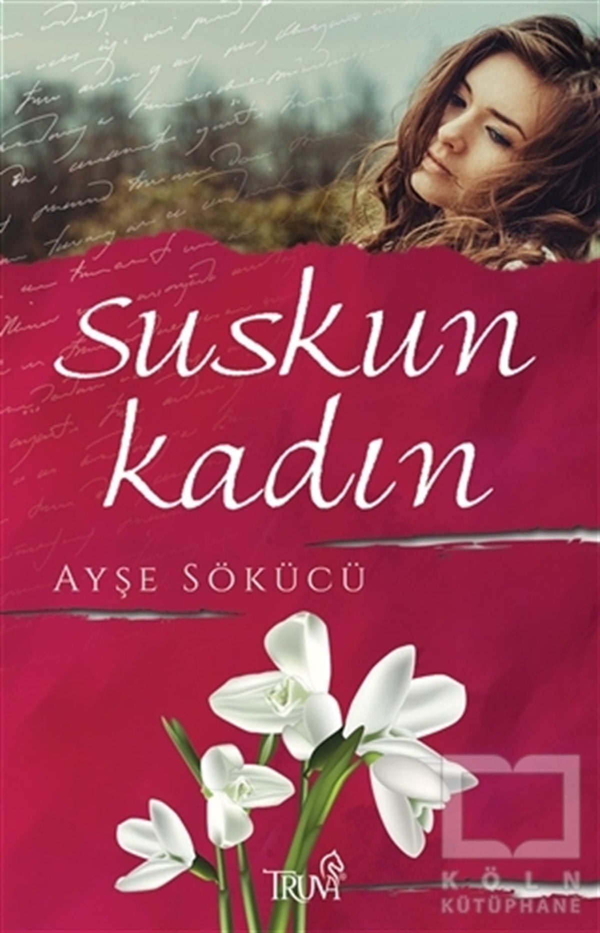 Ayşe SökücüTürkçe RomanlarSuskun Kadın