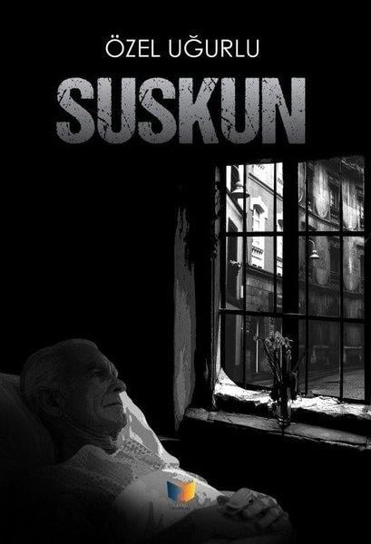 Özel UğurluTürk RomaniSuskun