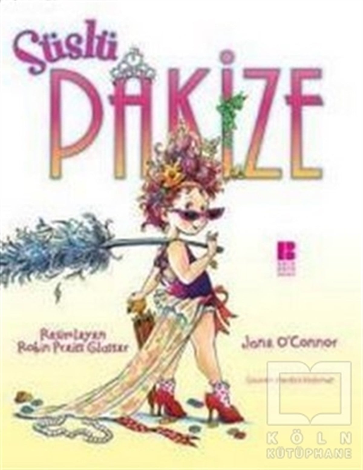 Jane O'ConnorHikayelerSüslü Pakize