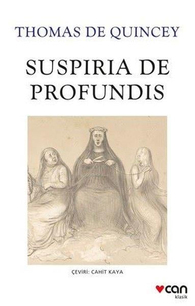 Thomas De QuinceyDeneme KitaplarıSuspiria de Profundis