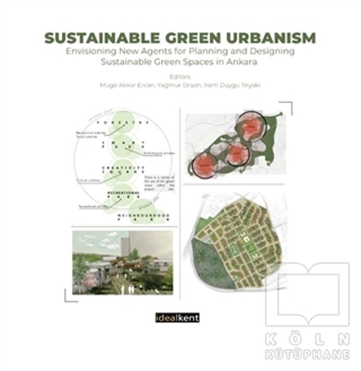 Müge Akkar ErcanYabancı Dilde KitaplarSustainable Green Urbanism