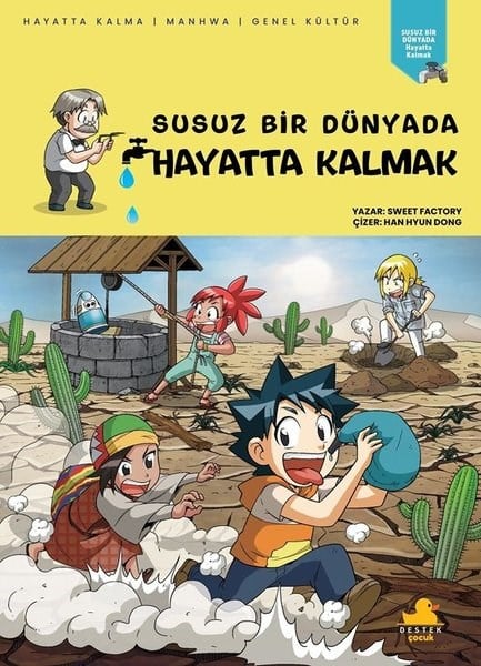 Sweet FactoryÇocuk Gençlik RomanlarıSusuz Bir Dünyada Hayatta Kalmak