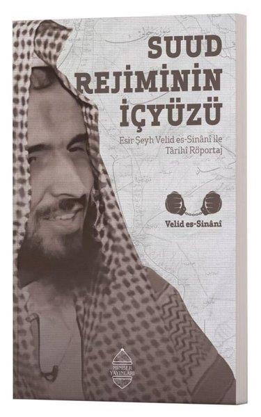 Velid Es-SinaniSöyleşiSuud Rejiminin İçyüzü - Esir Şeyh Velid es-Sinani İle Tarihi Röportaj