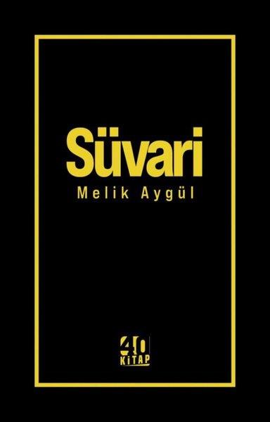 Melik AygülTürkiye RomanSüvari