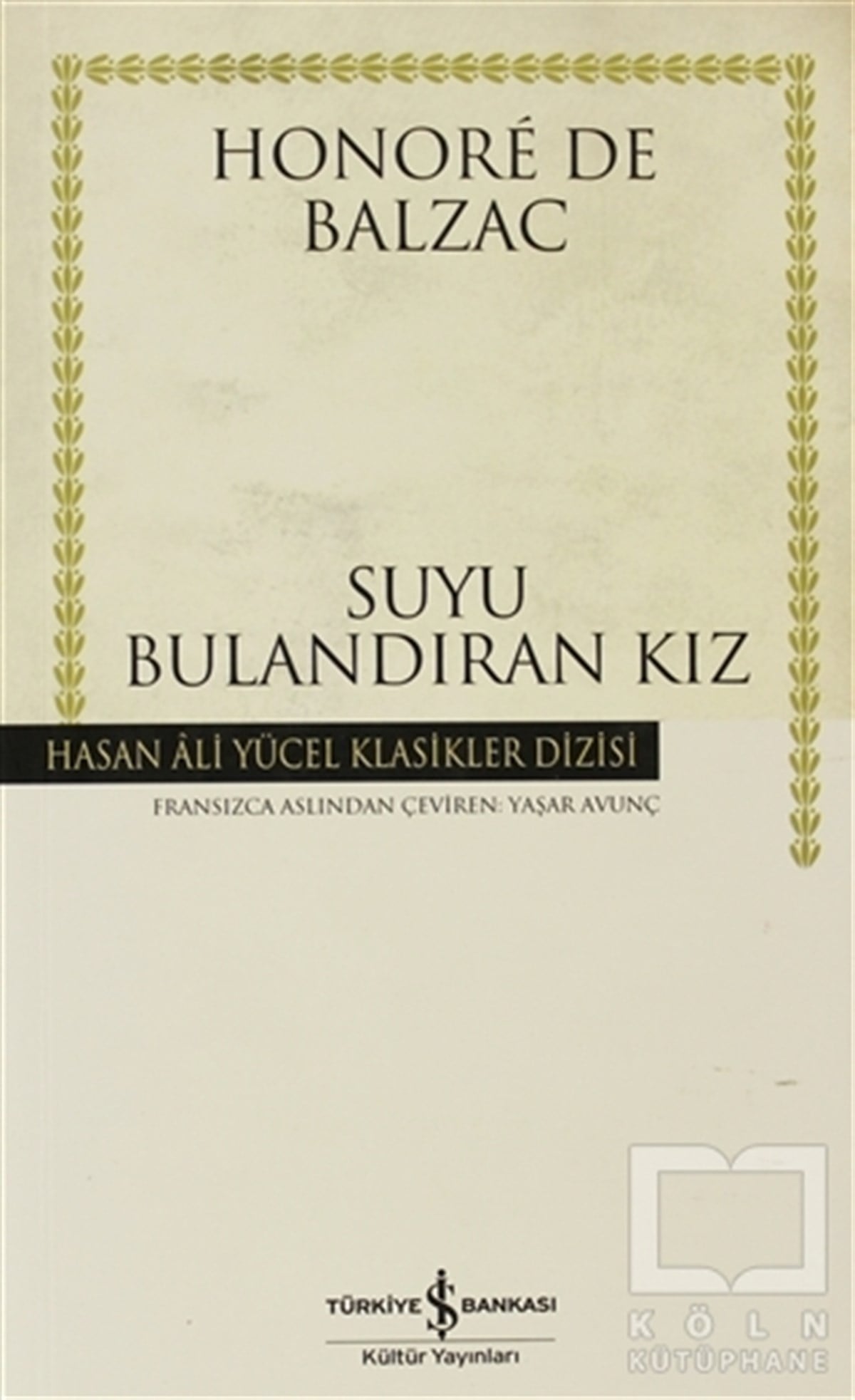 Honore de BalzacRomanSuyu Bulandıran Kız