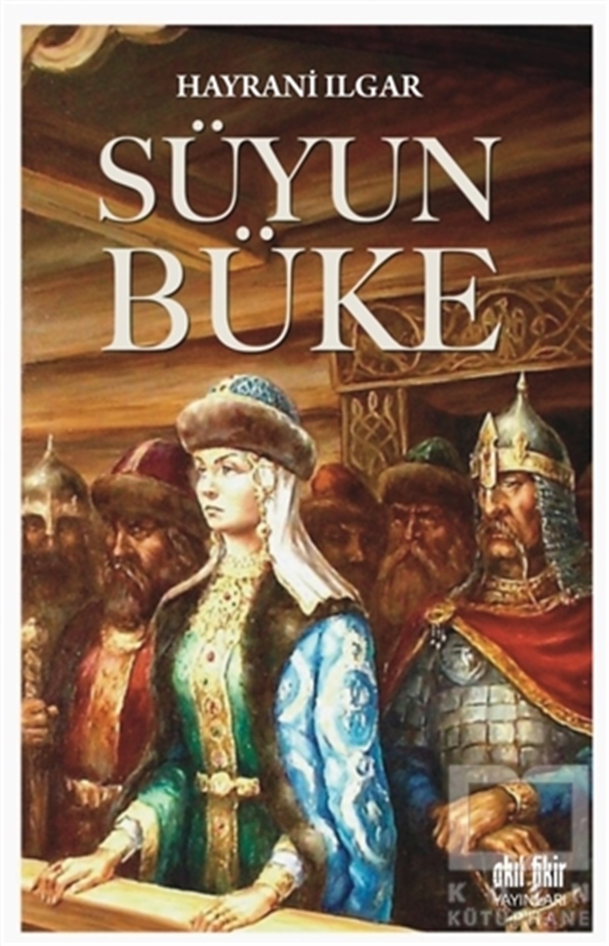 Hayrani IlgarTarihsel RomanlarSüyun Büke