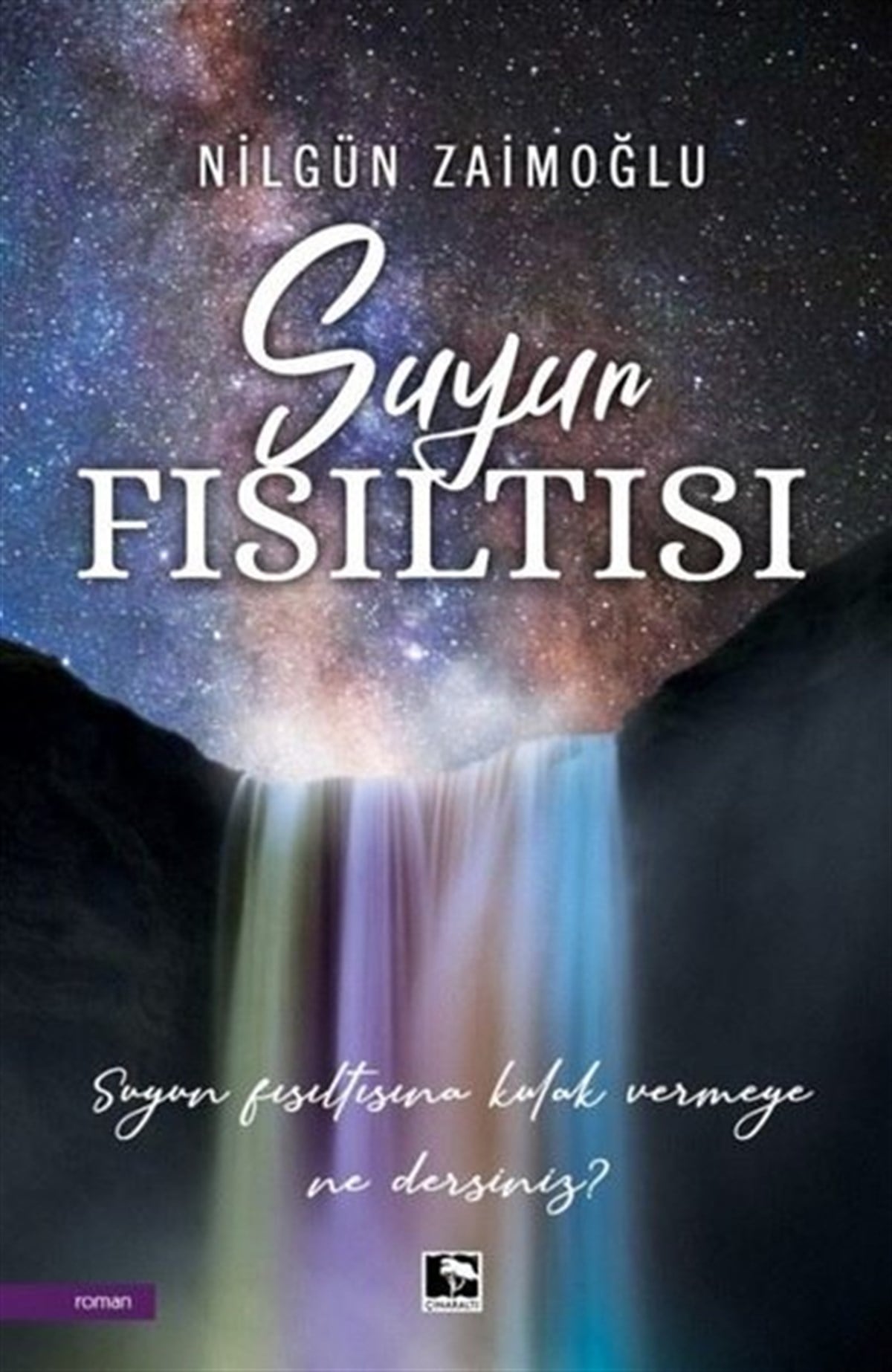 Nilgün ZaimoğluTürkiye RomanSuyun Fısıltısı