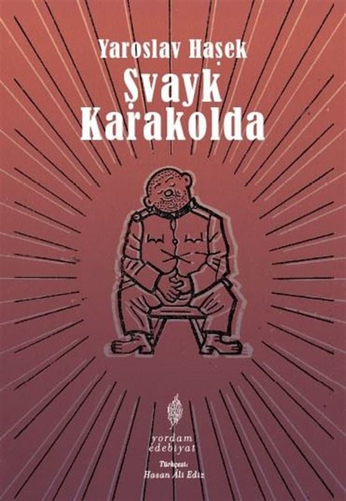 Yaroslav HaşekDünya RomanŞvayk Karakolda