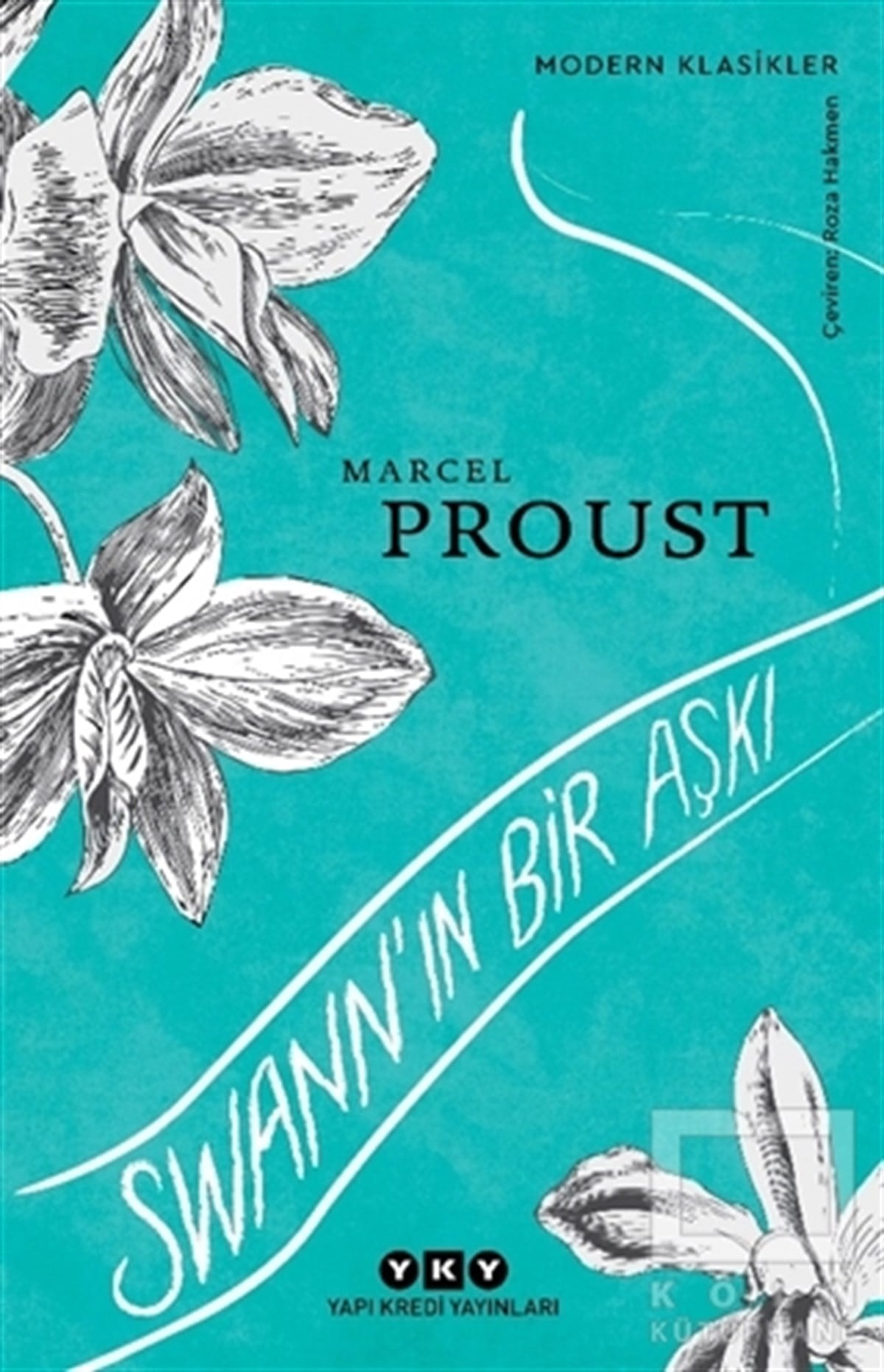 Marcel ProustTürkçe RomanlarSwann’ın Bir Aşkı
