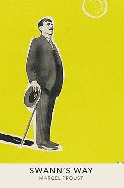 Marcel ProustClassicsSwann's Way : Vintage Classics French Series