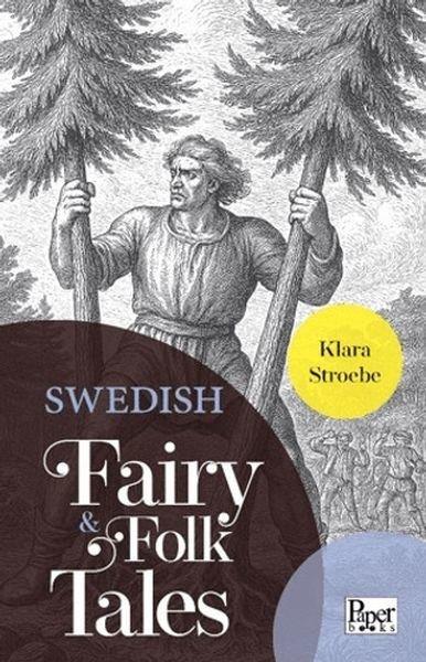 Klara StroebeClassicsSwedish Fairy & Folk Tales