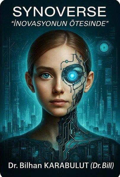 Bilhan KarabulutBilimkurgu KitaplarıSynoverse - İnovasyonun Ötesinde