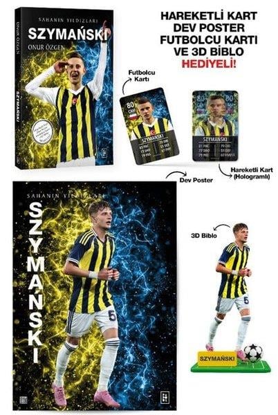 Onur ÖzgenÇocuk Gençlik RomanlarıSzymanski-Sahanın Yıldızları - Hareketli Kart - Dev Poster - Futbolcu Kartı ve 3D Biblo Hediyeli!