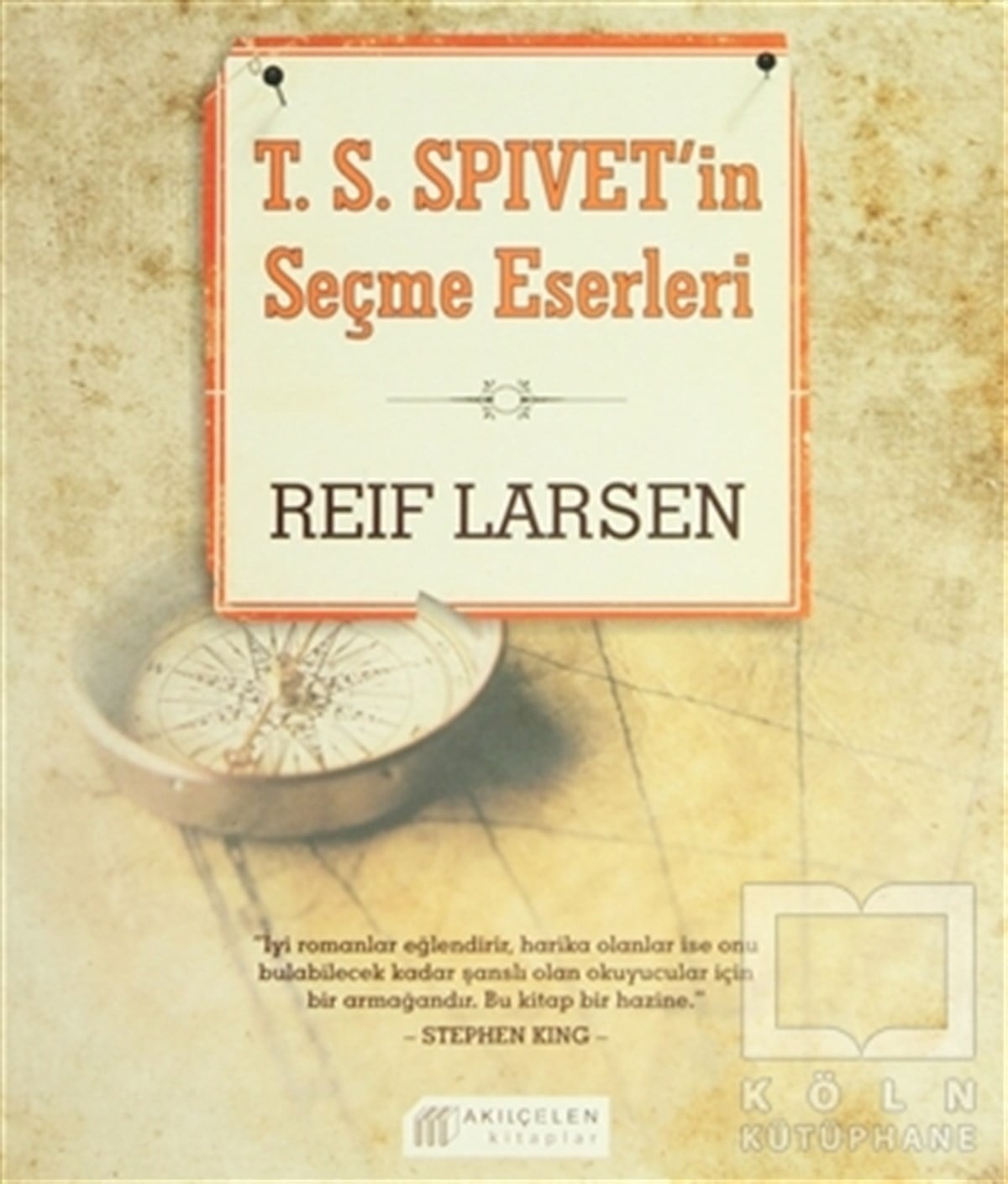Reif LarsenAmerikan EdebiyatıT.S.Spivet’in Seçme Eserleri