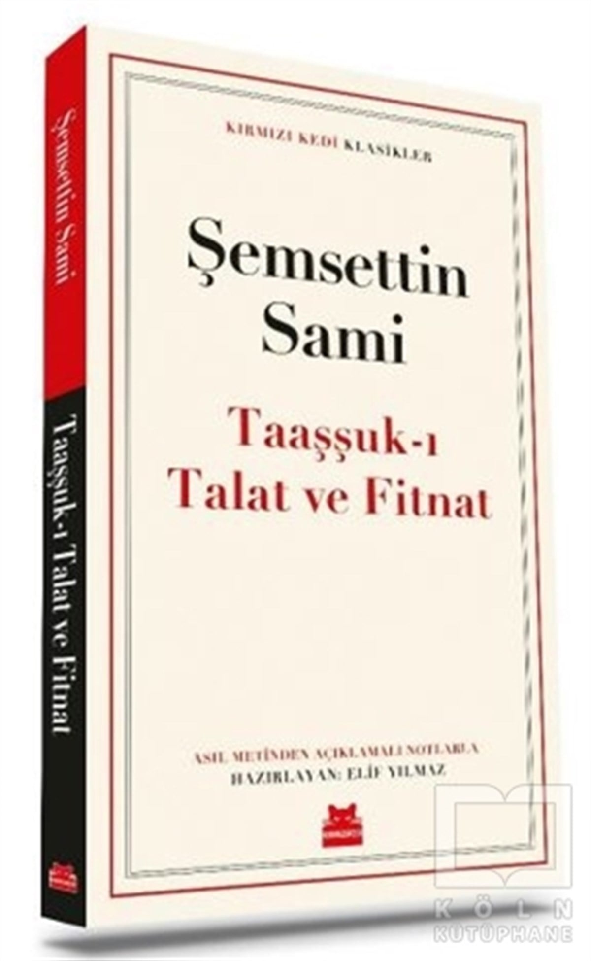 Şemsettin SamiDünya Klasikleri & Klasik KitaplarTaaşşuk-ı Talat ve Fitnat
