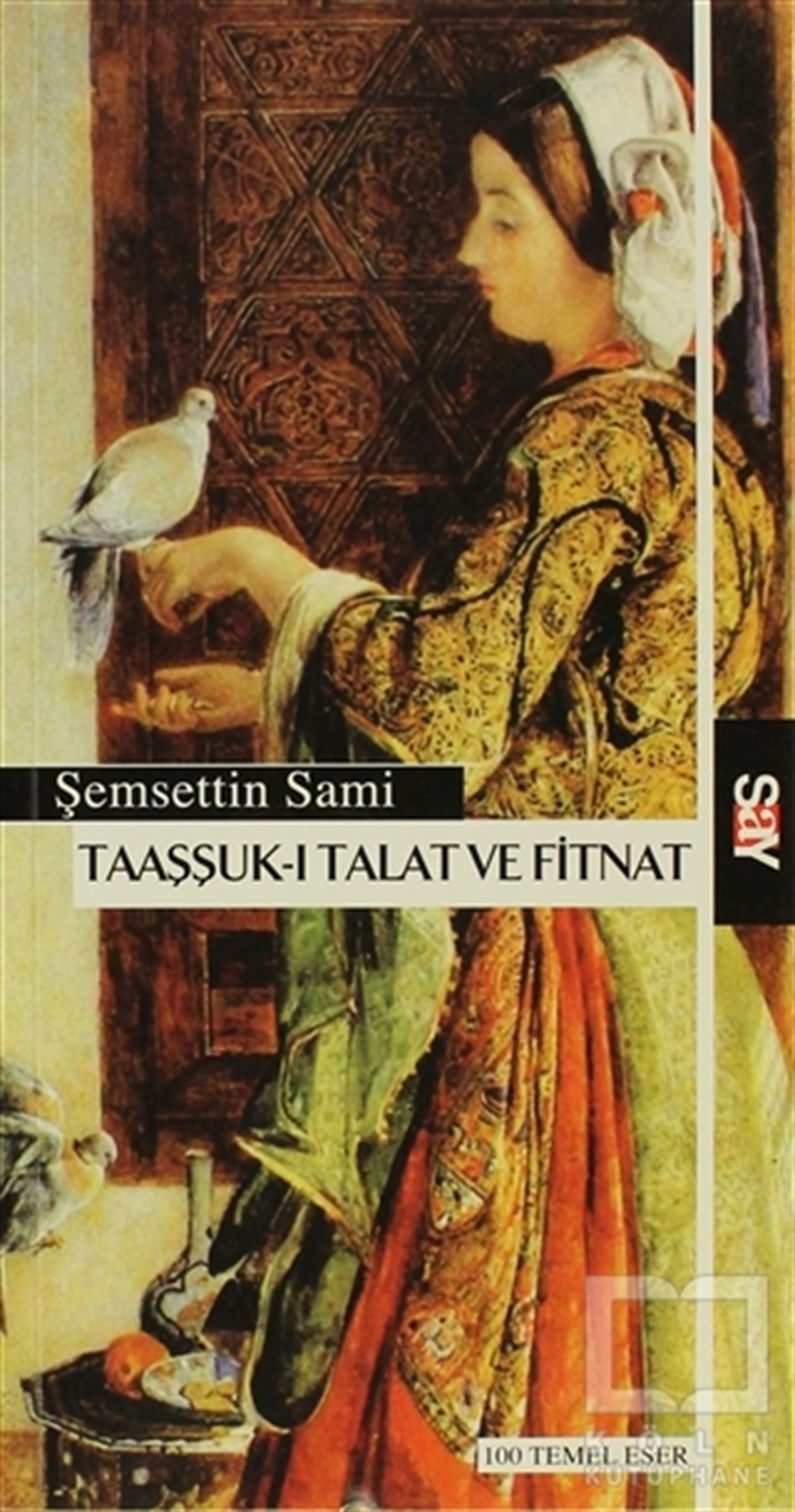 Şemsettin SamiTürk EdebiyatıTaaşşuk-ı Talat ve Fitnat