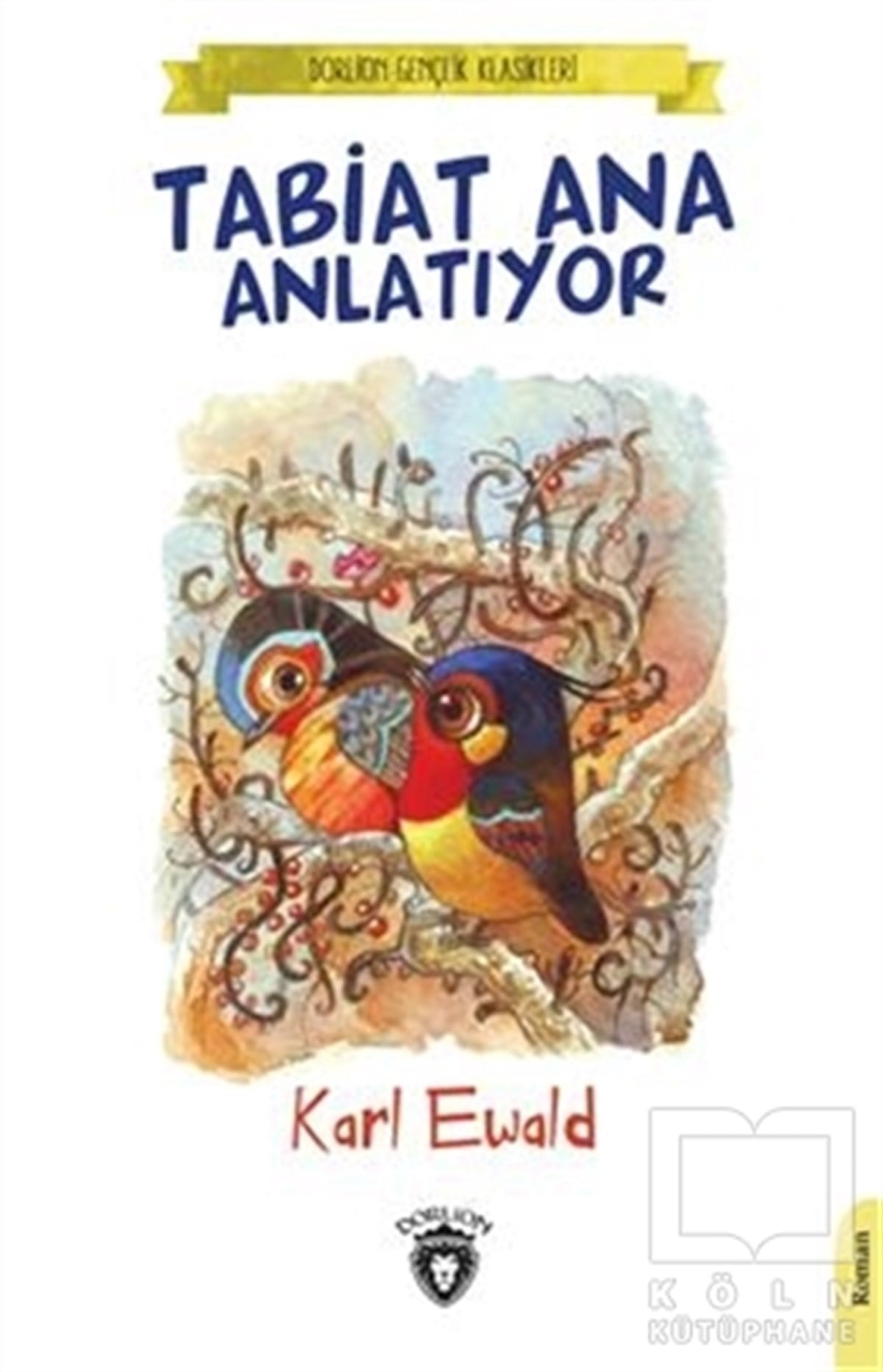 Karl EwaldTürkçe RomanlarTabiat Ana Anlatıyor