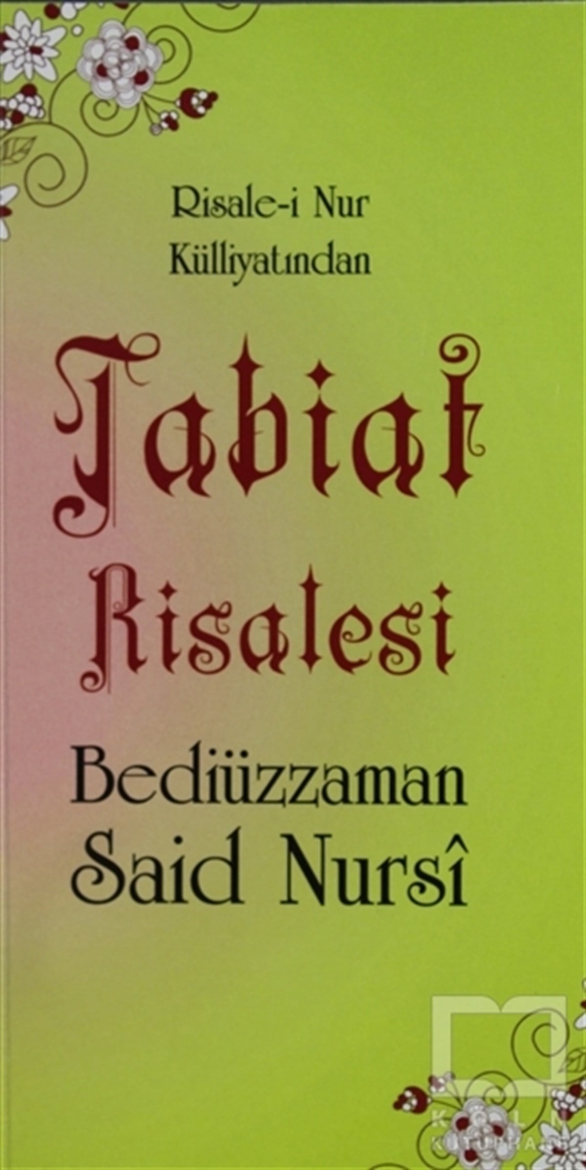 Bediüzzaman Said NursiDiğerTabiat Risalesi (Cep boy, Kod: 0181)