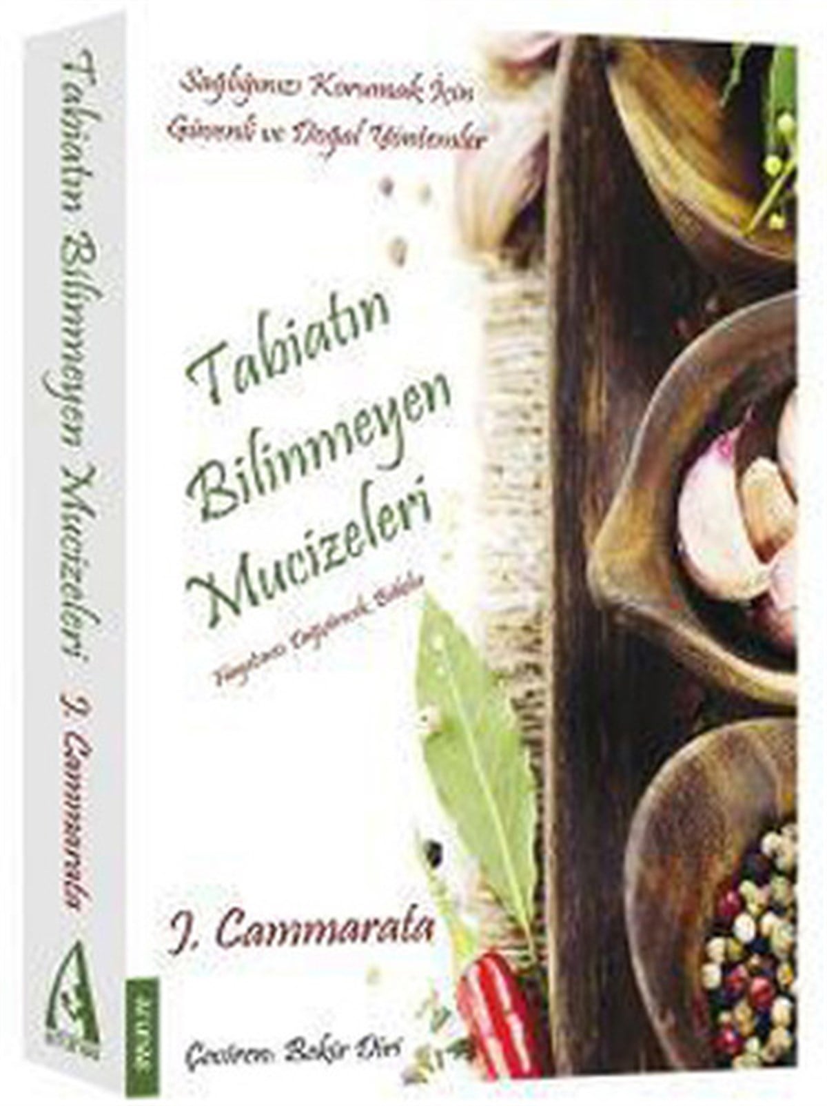 John CammarataGenel Sağlık KitaplarıTabiatın Bilinmeyen Mucizeleri