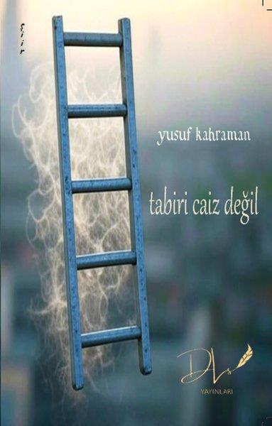 Yusuf KahramanTürk RomaniTabiri Caiz Değil