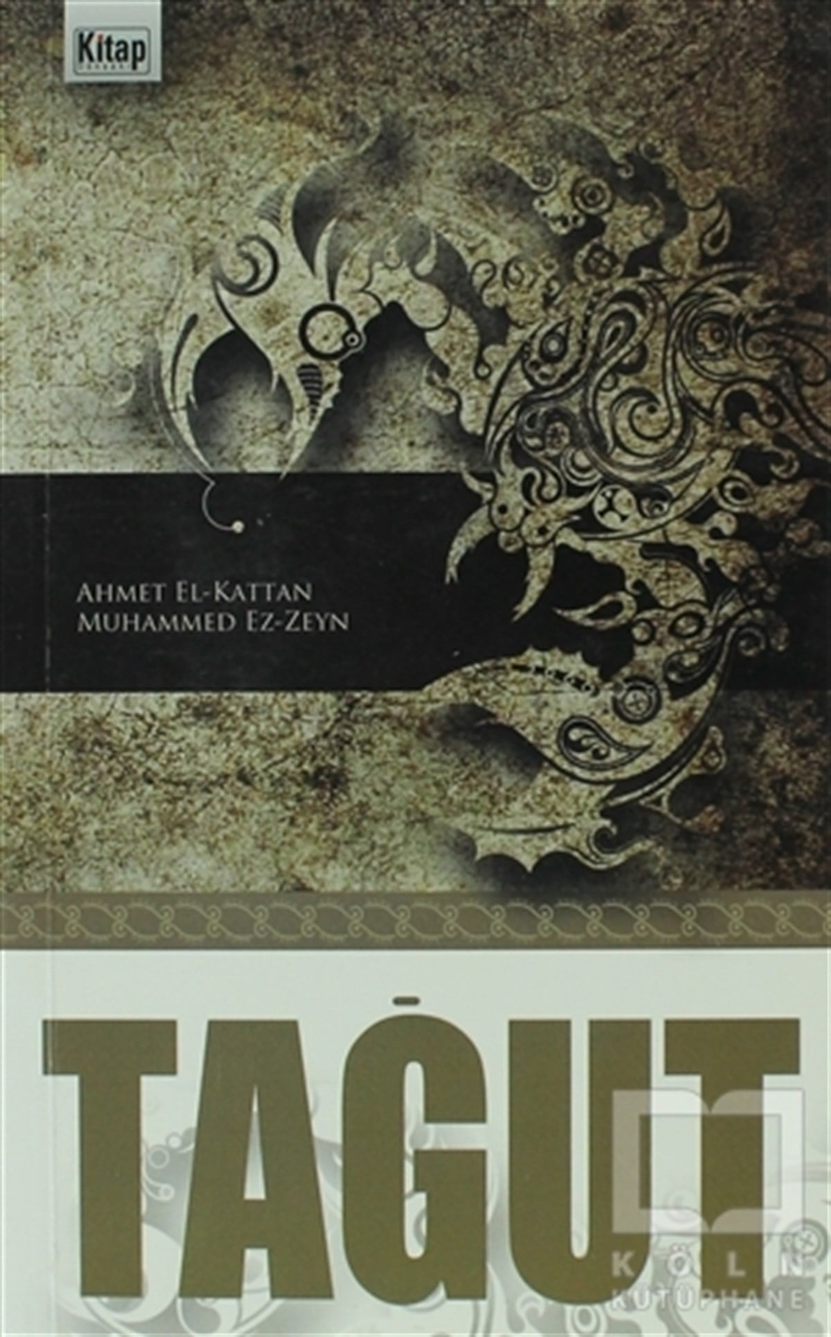 Ahmet El-KattanKuran ve Kuran ÜzerineTağut