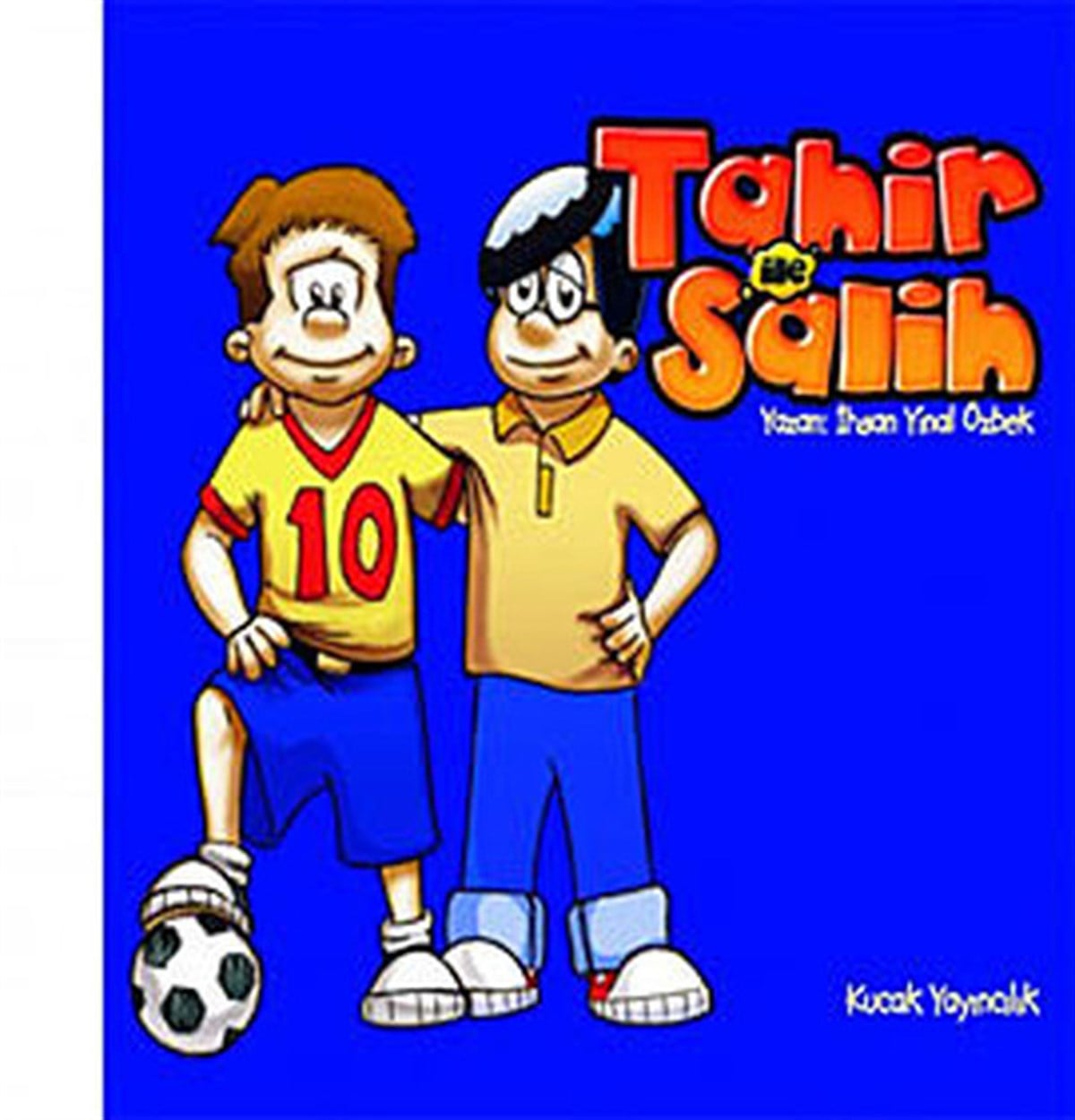 Şafak DeveciÇocuk Masal KitaplarıTahir ve Salih