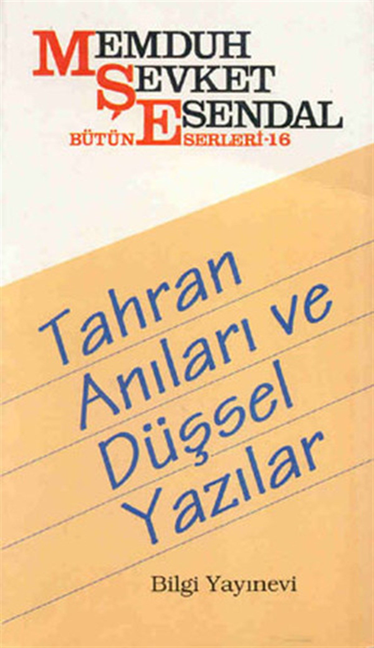 Muzaffer UygunerAnı & Mektup & Günlük KitaplarıTahran Anıları ve Düşsel Yazılar