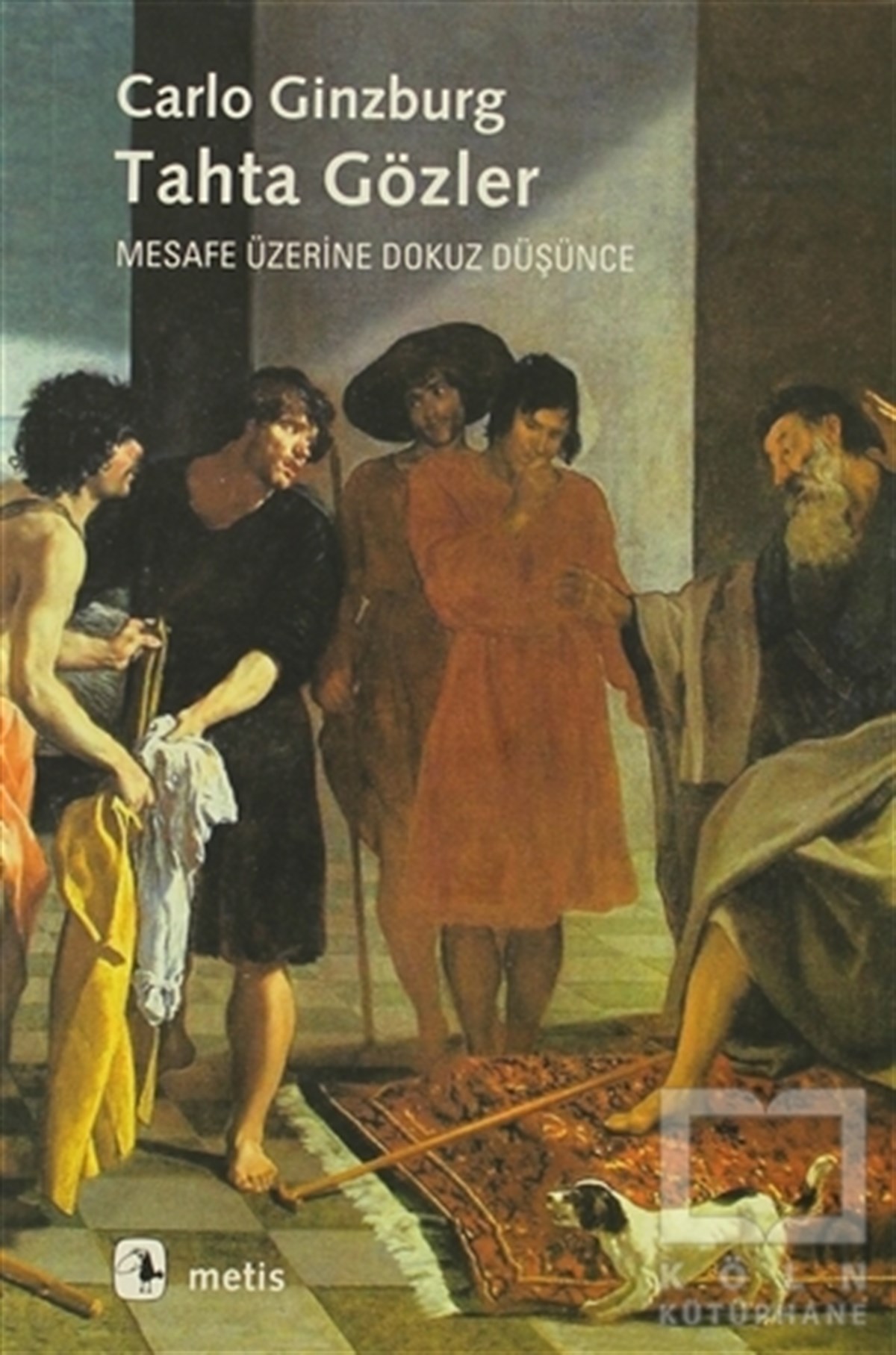 Carlo GinzburgDenemeTahta Gözler