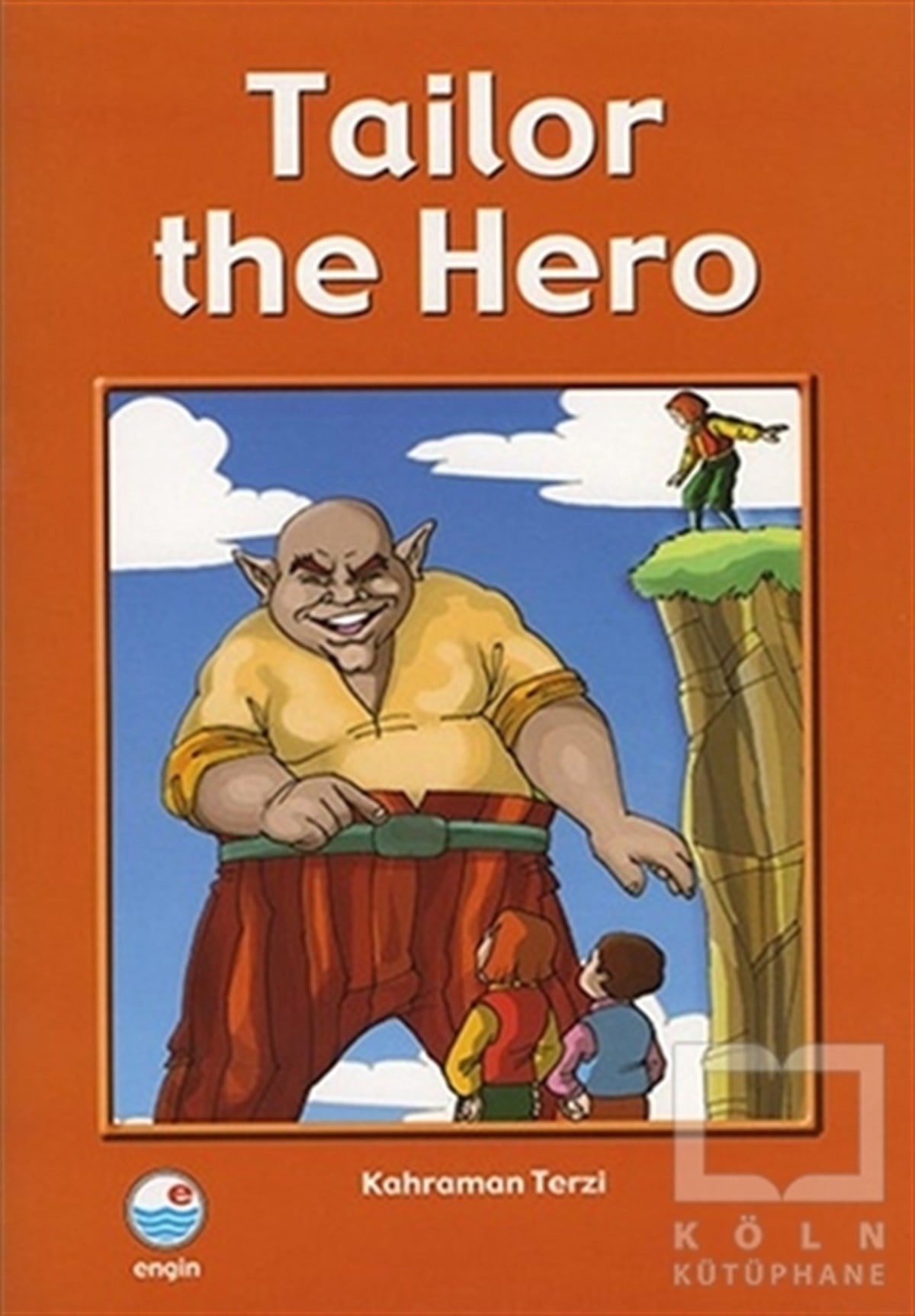 Kahraman TerziÇocuk Hikaye KitaplarıTailor the Hero (CD'siz)
