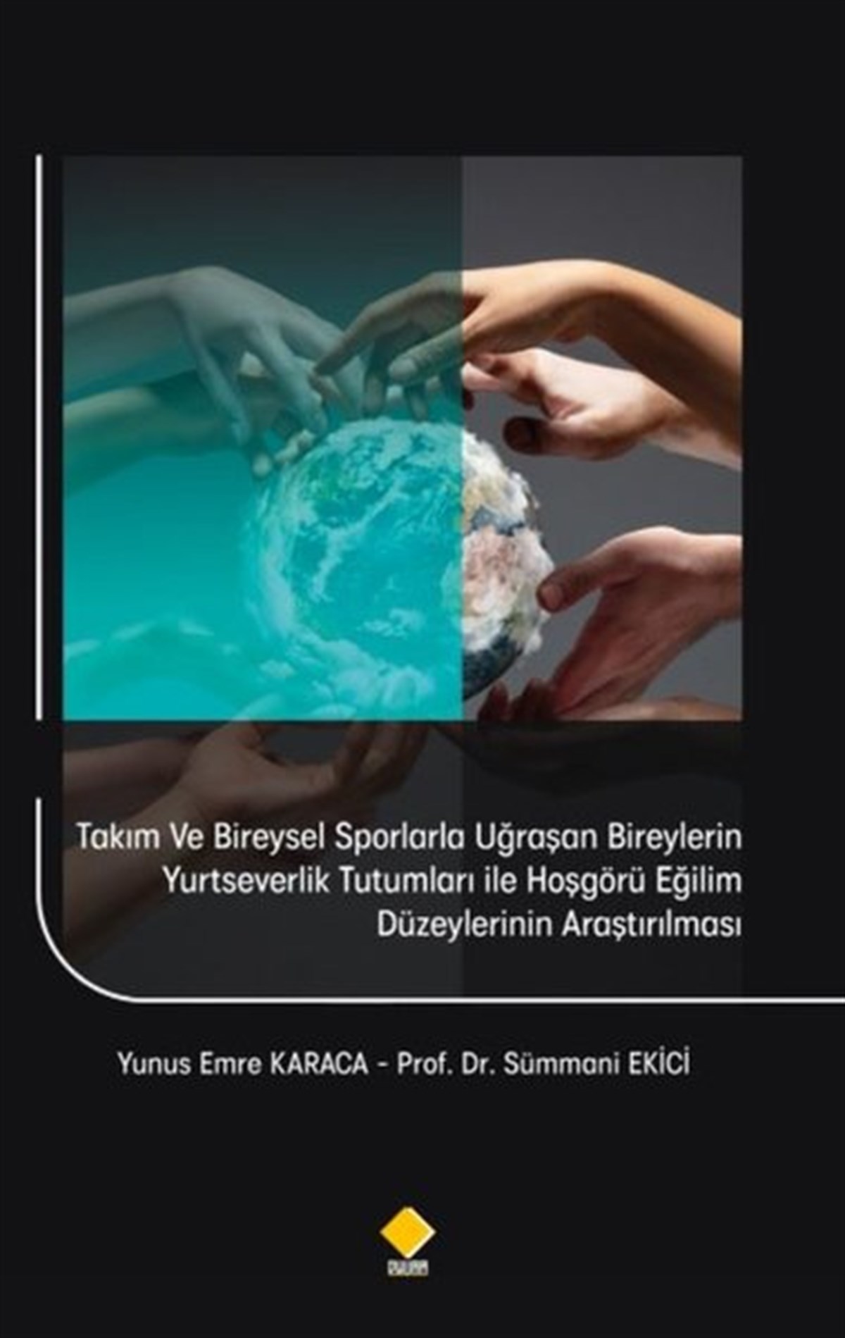 Sümmani EkiciEğitimTakım ve Bireysel Sporlarla Uğraşan Bireylerin Yurtseverlik Tutumları İle Hoşgörü Eğilim Düzeylerini