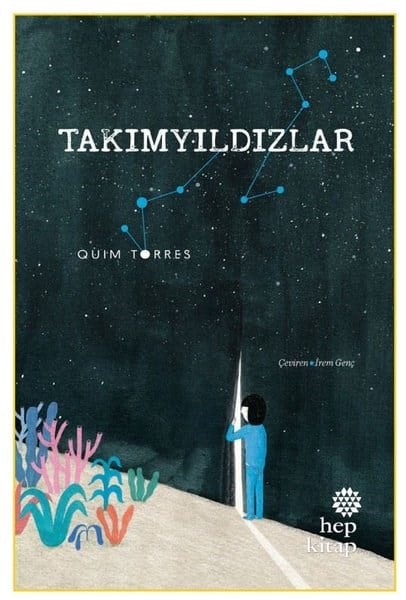 Quim TorresÇocuk Gençlik RomanlarıTakımyıldızlar