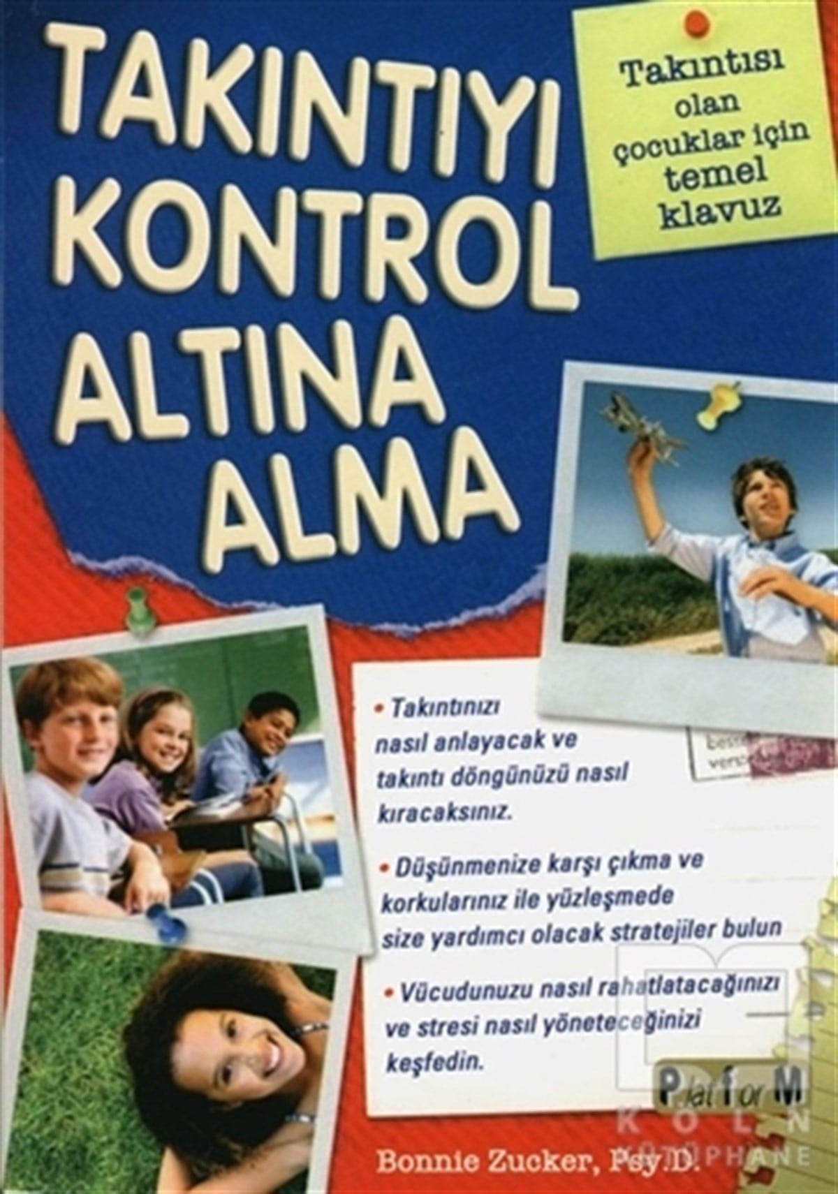Bonnie ZuckerKişisel GelişimTakıntıyı Kontrol Altına Alma