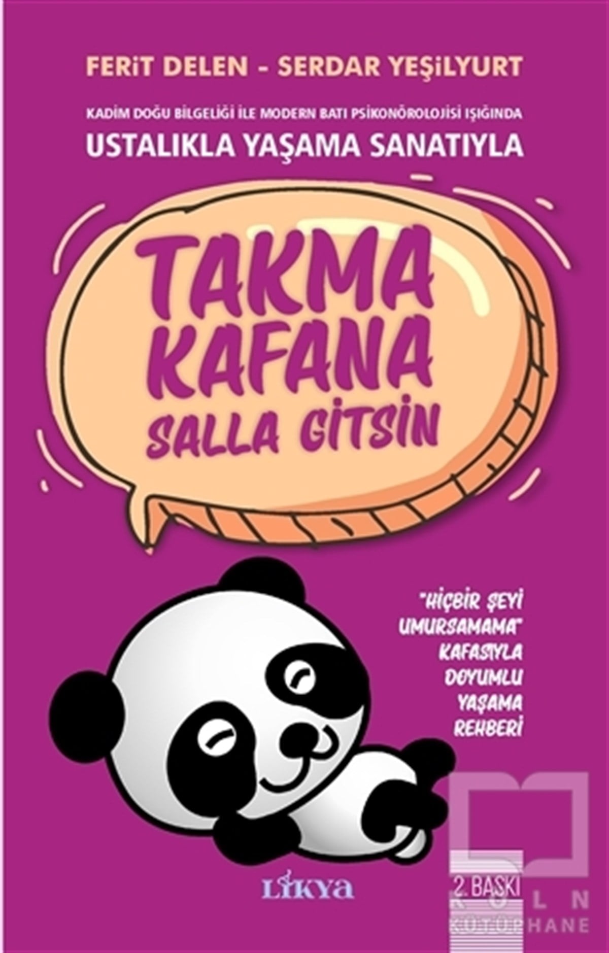 Ferit DelenKişisel Gelişim KitaplarıTakma Kafana Salla Gitsin