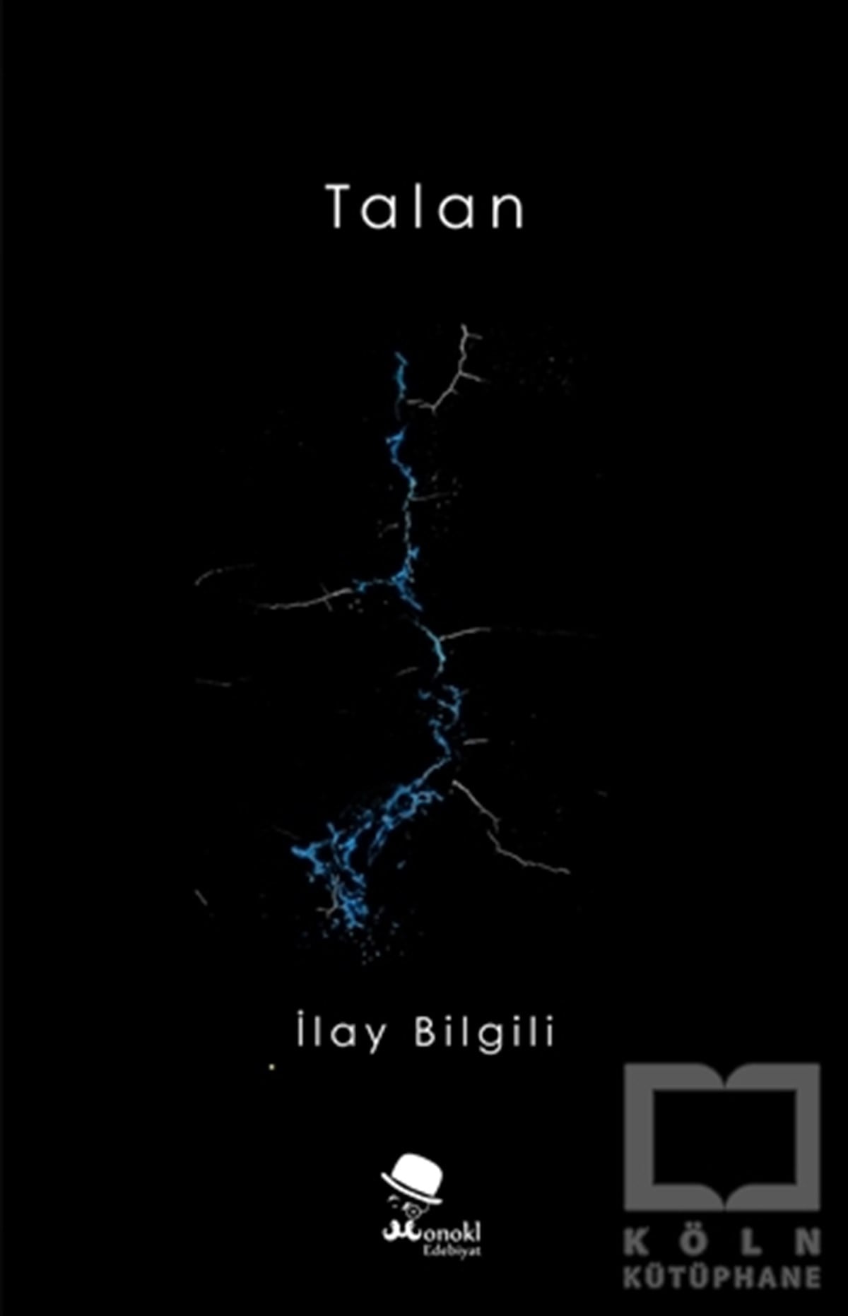 İlay BilgiliÖyküTalan