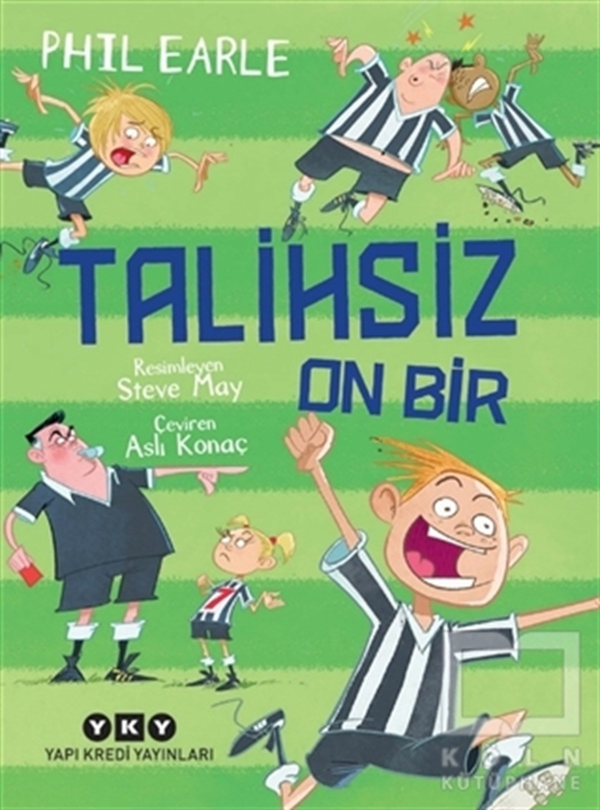 Phil EarleÇocuk RomanlarıTalihsiz On Bir