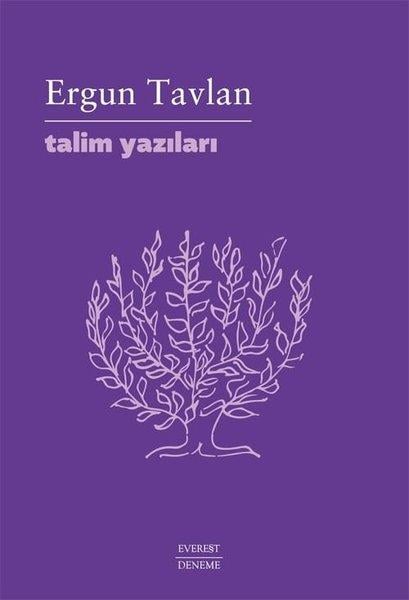 Ergun TavlanDeneme KitaplarıTalim Yazıları