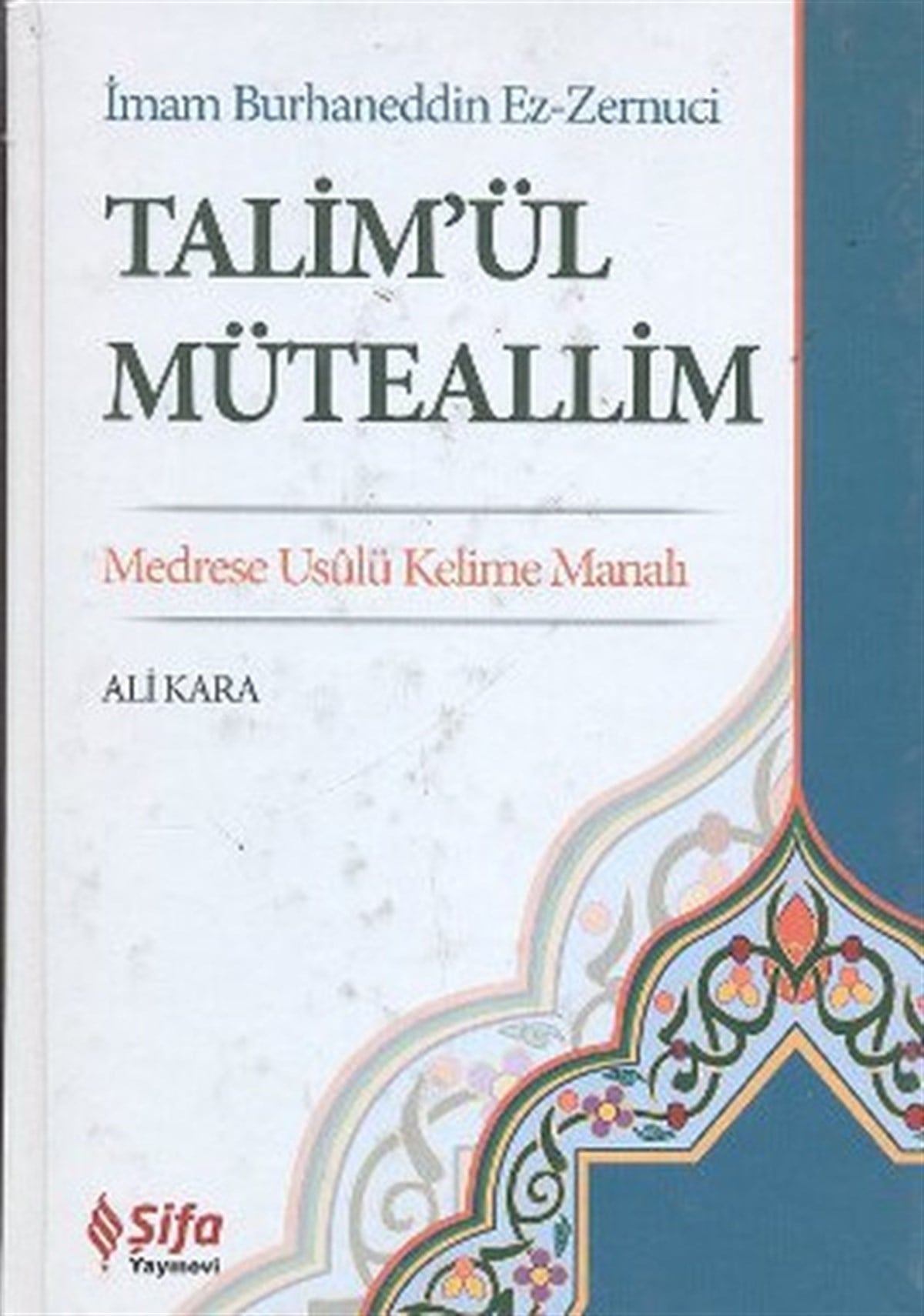 Abdülkadir GürsuTasavvuf KitaplarıTalim'ül Müteallim