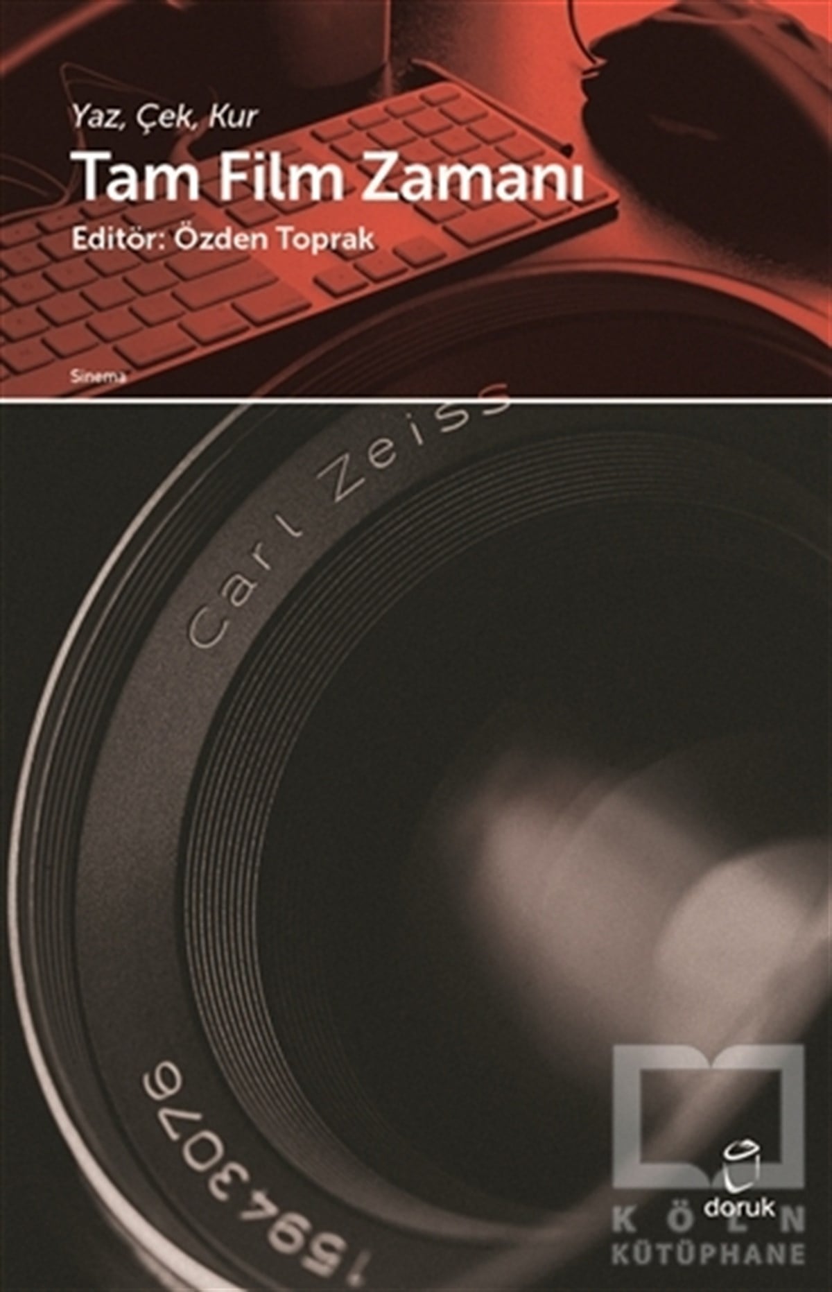 Özden ToprakFotoğrafçılık KitaplarıTam Film Zamanı